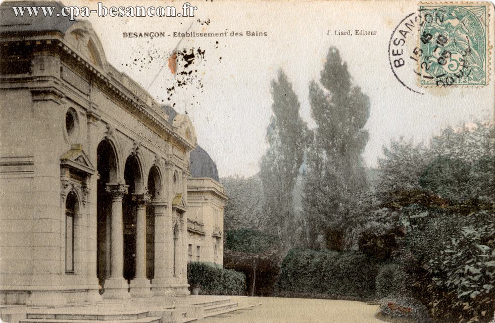 BESANÇON - Etablissement des Bains